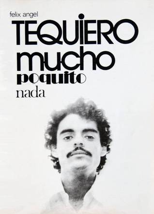 Te quiero mucho, poquito, nada