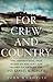 For Crew and Country: The I...