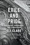 Book cover for Exile and Pride: Disability, Queerness, and Liberation