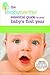 The BabyCenter Essential Guide to Your Baby's First Year