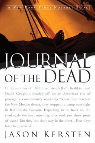 Journal of the Dead: A Story of Friendship and Murder in the New Mexico Desert – A Riveting Recreation of the Shocking Events in Rattlesnake Canyon (Paperback)