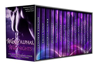 Wicked Alphas, Wild Nights (Kindle Edition)
