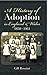 A History of Adoption in England and Wales 1850- 1961