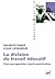 La division du travail éducatif by Maurice Tardif