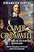 Oliver Cromwell and the Rule of the Puritans in England by Charles Harding Firth