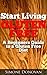 Start Living Gluten Free A Beginners Guide by Simone Donovan