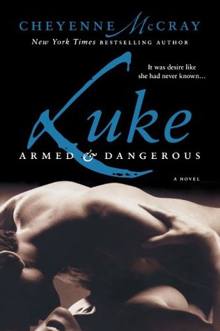 Luke (Armed and Dangerous, #2)