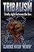 Tribalism: The truth betwee...