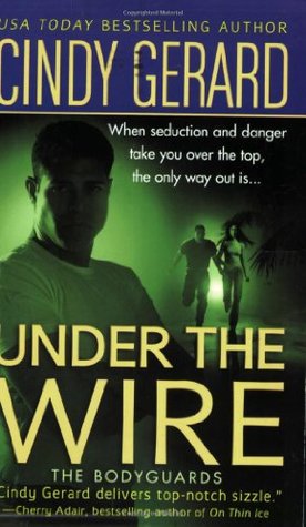 Under the Wire (The Bodyguards #5)