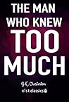 The Man Who Knew ...