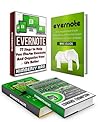 Evernote Box Set: 77 Tips on How to Use Evernote Plus 72 Evernote Hacks to Speed Your Performance and Upgrade Your Productivity (Evernote Box Set, How to Use Evernote, how to master evernote) Evernote Box Set: 77 Tips on How to Use Evernote Plus 72 Evernote Hacks to Speed Your Performance and Upgrade Your Productivity (Evernote Box Set, How to Use Evernote, how to master evernote)
