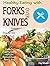 Healthy Eating with Forks Over Knives: Guide to Healthy Eating with the Natural Foods