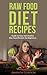 Raw Food Diet Recipes by Amanda Gordon