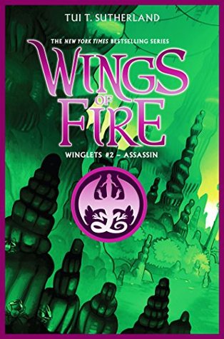Assassin (Wings of Fire: Winglets, #2)