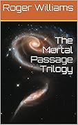 The Mortal Passage Trilogy