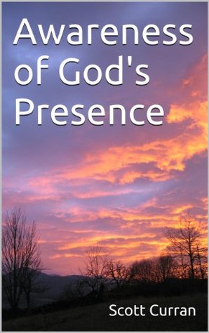 Awareness of God's Presence (Kindle Edition)