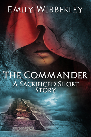 The Commander (The Last Oracle, #1.5)