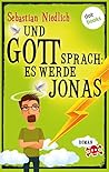 Und Gott sprach: Es werde Jonas