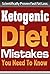 Ketogenic Diet Mistakes You Need to Know (The Healthy Hormone Series)