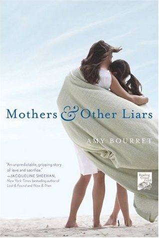 Mothers and Other Liars (Paperback)
