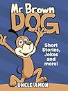 Mr. Brown Dog