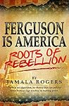 Ferguson is Ameri...