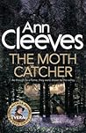 The Moth Catcher