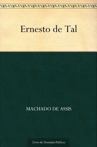 Ernesto de Tal (Portuguese Edition)