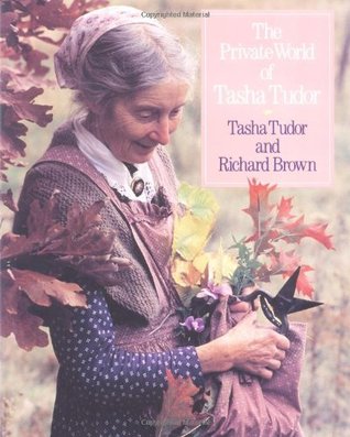 The Private World of Tasha Tudor (Hardcover)
