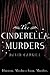 The Cinderella Murders