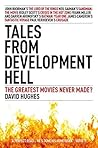Tales From Development Hell: New Updated Edition Book cover for Tales From Development Hell: New Updated Edition