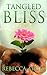 Tangled Bliss