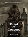 Braid of Tongues by Monica David