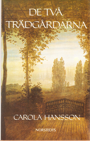 De två trädgårdarna