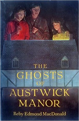 The Ghosts of Austwick Manor (Paperback)