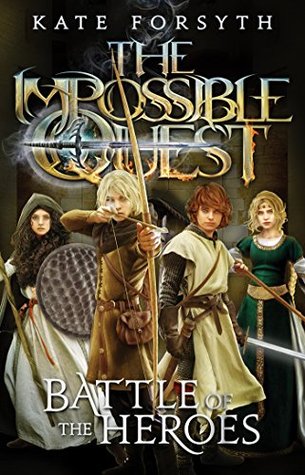 Battle of the Heroes (The Impossible Quest #5)