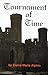 Tournament of Time by Elaine Marie Alphin