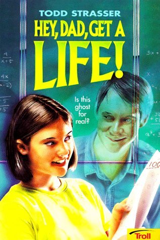 Hey, Dad, Get a Life! (Paperback)