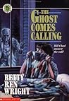 The Ghost Comes Calling by Betty Ren Wright