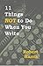 11 Things NOT to Do When You Write