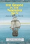 The Ghost in the Noonday Sun The Ghost in the Noonday Sun
