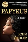 Papyrus by John Oehler