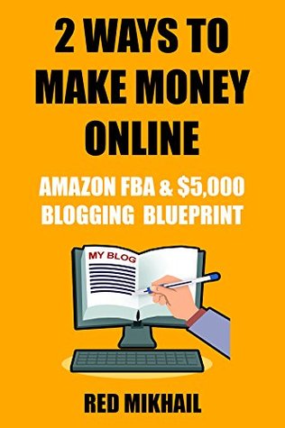AMAZON FBA & BLOGGING $5000 BUNDLE: 2 ways to make money online (Kindle Edition)