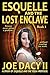 Esquelle and the Lost Encla...