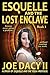 Esquelle and the Lost Enclave: Book III