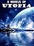 8 Novels of Utopia: Boxed Set