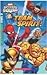 Super Hero Squad Team Spirit [Paperback] [Oct 09, 2014] Na