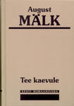 Tee kaevule (Hardcover)