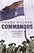 Commandos: Heroic and Deadl...