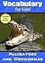 Vocabulary for Kids!: Alligators and Crocodiles
